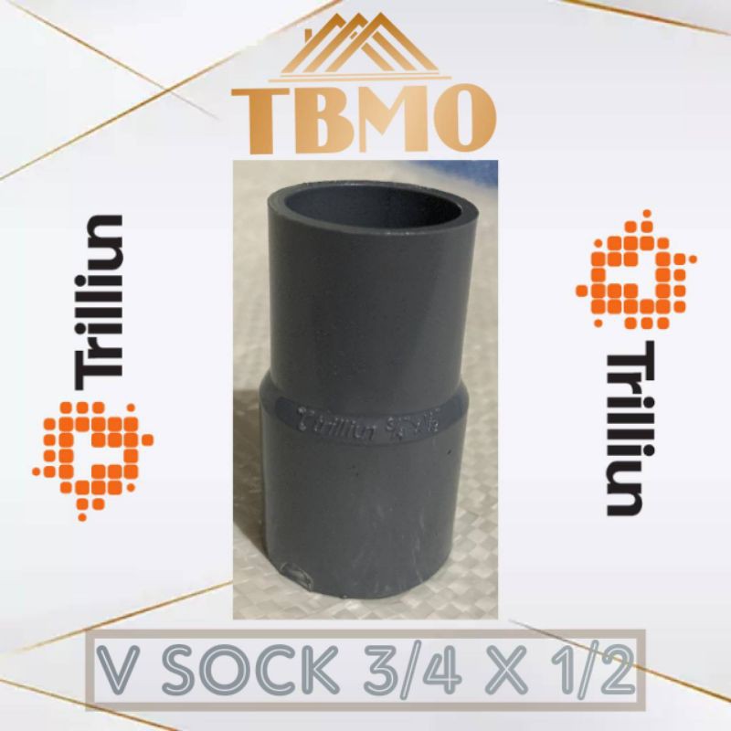 V Sock 3/4 x 1/2 inch Trilliun - Reducer Sock / Verloop Sock / Sambungan Pipa PVC