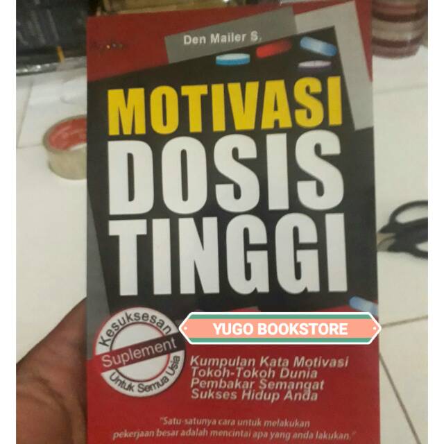 

MOTIVASI DOSIS TINGGI ORIGINAL KERTAS HVS PUTIH PENULIS: DEN MAILER S.