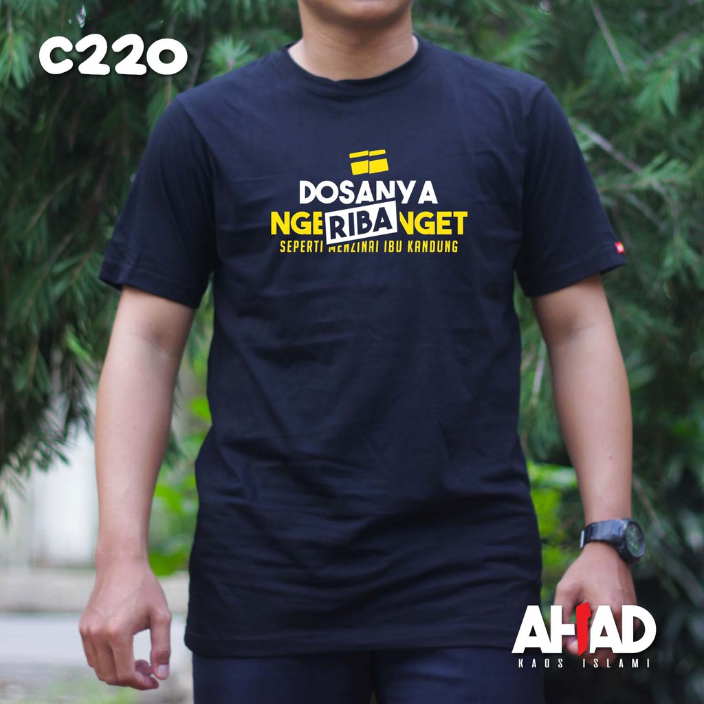 Kaos Islami Ahad - Dosanya Ngeribanget - C220