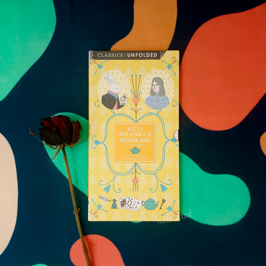 Classics Unfolded Alice's Adventure in Wonderland | Lewis Carroll | Cerita Klasik | Buku Impor | Buk