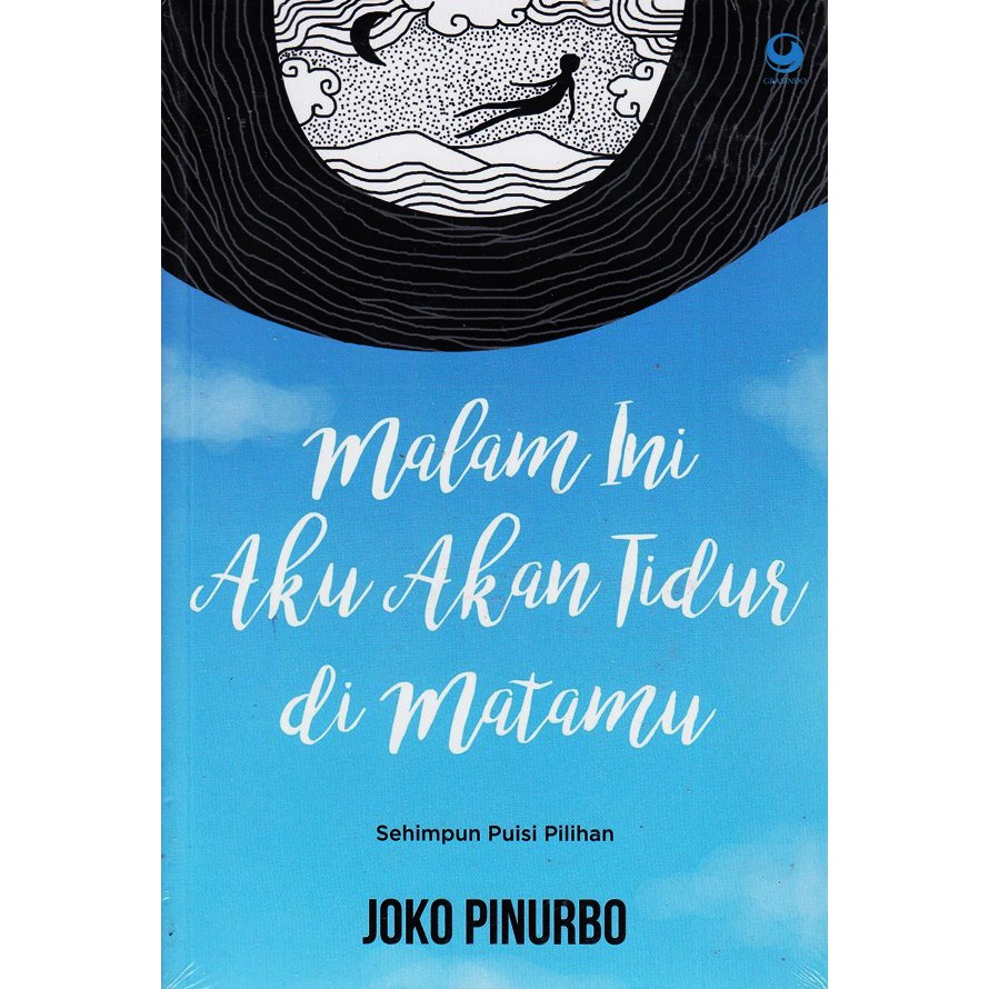 Malam Ini Aku Akan Tidur di Matamu - Joko Pinurbo