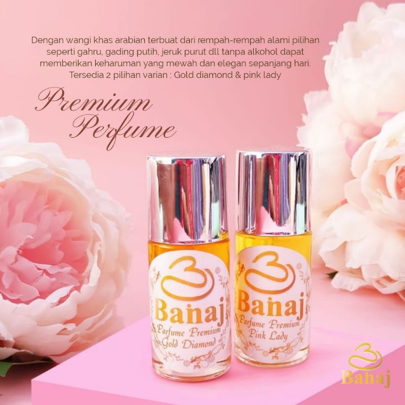 PARFUM PREMIUM BANAJ BEAUTY CARE / PARFUM BANAJ GOLD DIAMOND / PARFUM BANAJ PINK LADY