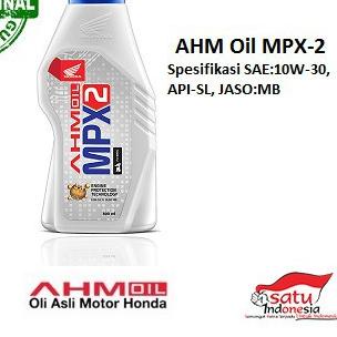 Oli mesin AHM OIL MPX 2 MPX2 MPX2 SL 10W30 JASO MB 800 ml asli ori matic matic