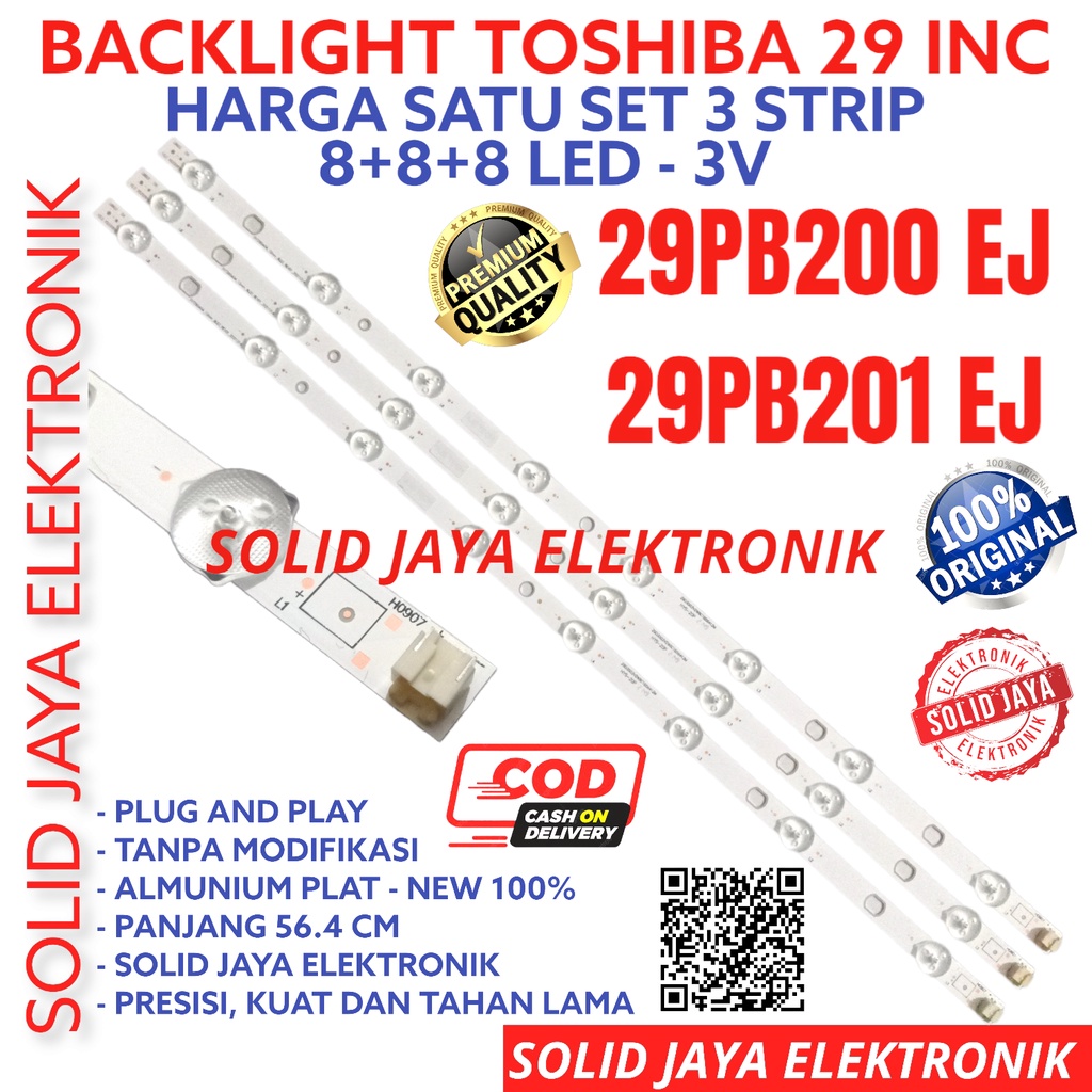 BACKLIGHT TV LED TOSHIBA 29 INC 29PB201EJ 29PB200EJ 29PB201 29PB200 EJ LAMPU BL 8K 3V 29INCH 29PB 200 201 LAMPU 29 INCH TOSHIBA 9 KANCING 3 VOLT