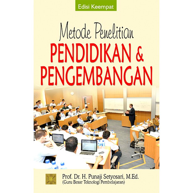 Metode Penelitian Pendidikan & Pengembangan