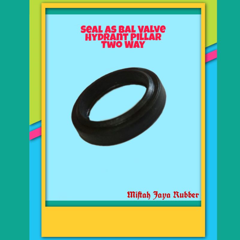 Seal As Bal Valve Hydrant Pillar Kanan kiri