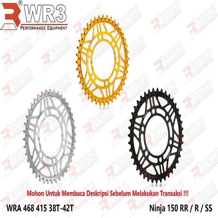 Gear Belakang WR3 Kawasaki Ninja 150 RR / R / SS 38T-42T WRA 468-415