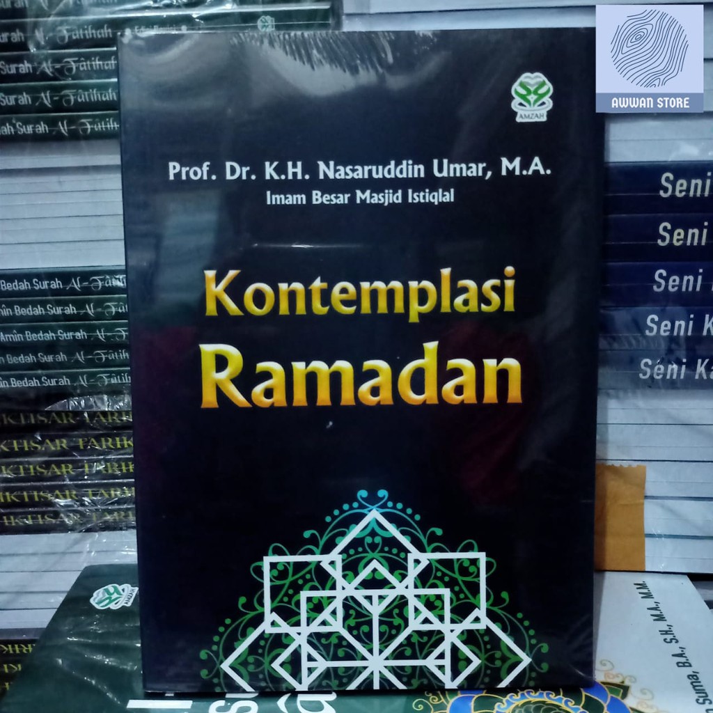 Kontemplasi Ramadan - Prof. Dr. K. H. Nasaruddin Umar