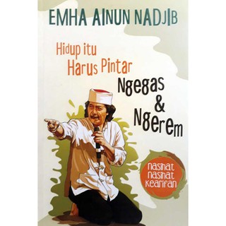 Hidup Itu Harus Pintar Ngegas dan Ngerem - Mizan