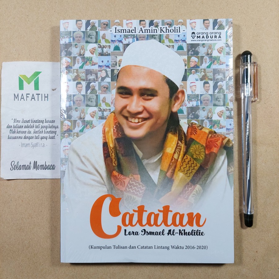 [ORIGINAL ] Buku CATATAN LORA ISMAEL AL-KHOLILIE - Ismail Amin Kholil - 100% ORI - Najhaty Press - d