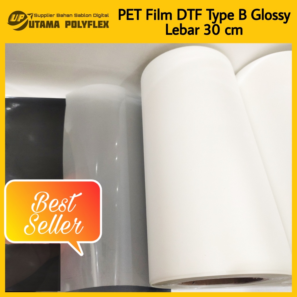 

Transfer PET Film DTF Lebar 30 cm Type B Atas Doff Bawah Glossy / Sablon Digital FTG