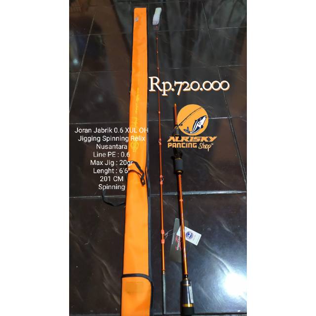 Rod / Joran Jabrik 0.6 XUL OH Jigging Spinning Relix Nusantara