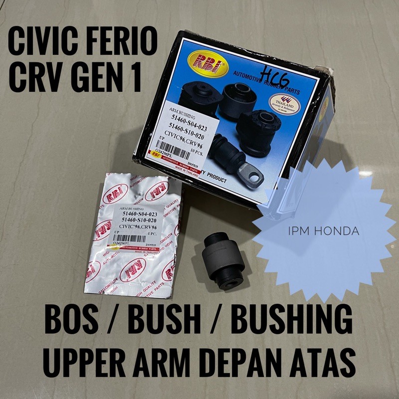 51460 S10 Bos Bush Bushing Upper Arm Depan Balljoint Sayap Atas Honda CRV GEN 1 RD1 2000 2001 Civic Ferio 1996 1997 1998 1999 2000