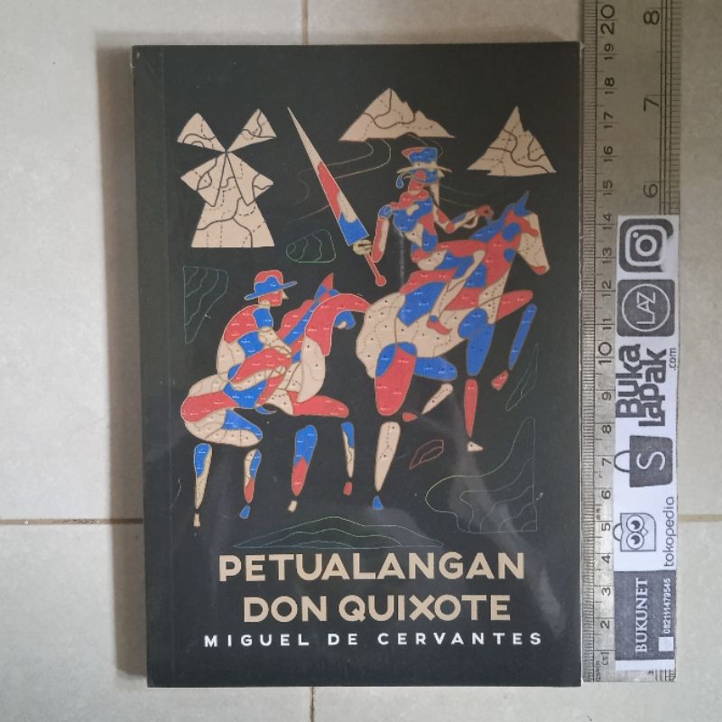 Petualangan Don Quixote - Miguel de Cervantes