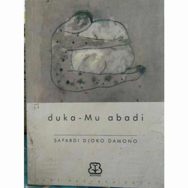 Duka Mu Abadi-Sapardi djoko Damono