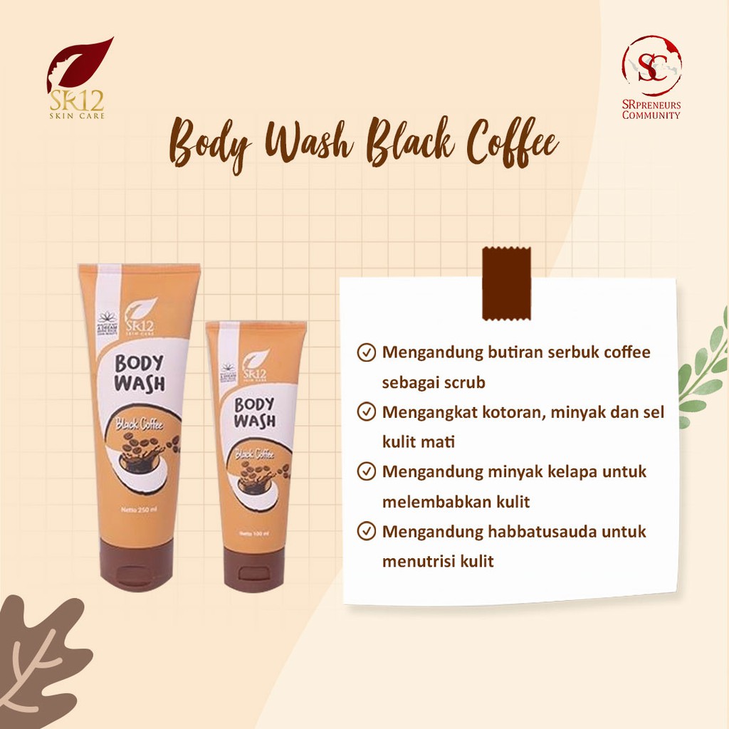 BODY WASH BLACK COFFEE SR12 | SABUN MANDI CAIR | SABUN KOPI AMPUH MENGANGKAT SEL KULIT MATI BPOM