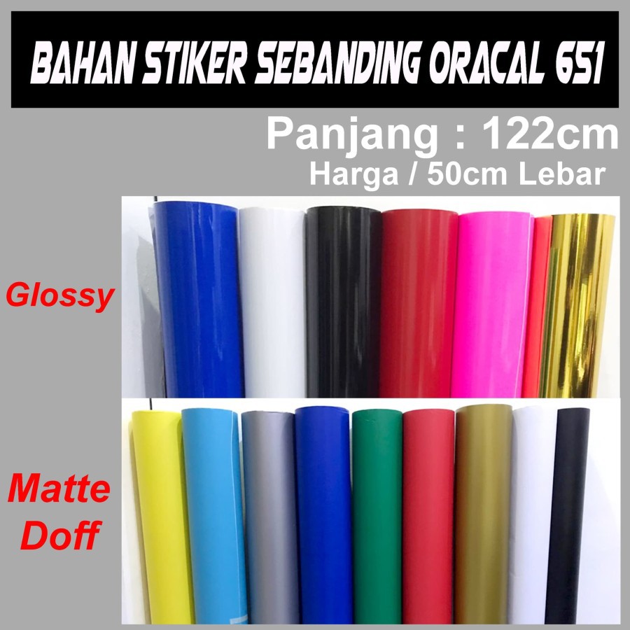 Bahan Stiker Sticker VINYL Glossy Doff Matte NOT ORACAL 651 SEBANDING