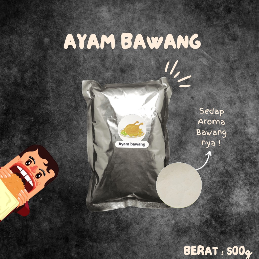 BUMBU TABUR AYAM BAWANG 500G /  Bubuk Tabur Bumbu Keripik Kentang Lidi Ayam Makaroni Jamur Tahu