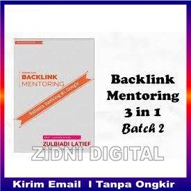 ECOURSE BACKLINK MENTORING 3IN1 DIGITAL MARKETING ONLINE INTERNET PELUANG USAHA TOOL BISNIS BONUS