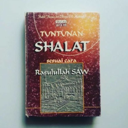 TUNTUNAN SHALAT SESUAI CARA RASULULLAH