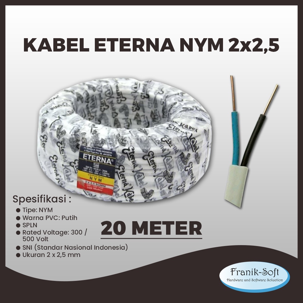 Kabel Eterna NYM 2x2.5mm Kawat Tembaga 20 Meter