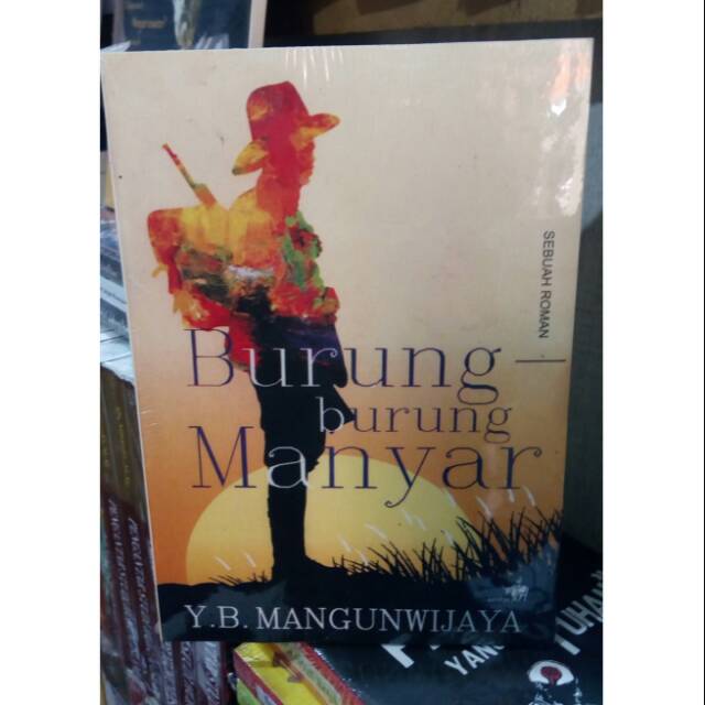 Burung - Burung Manyar - Y. B. Mangunwijaya