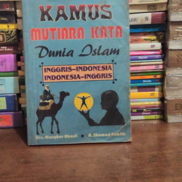KAMUS MUTIARA KATA DUNIA ISLAM