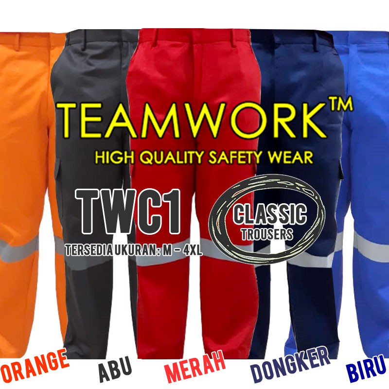 TWC1 TeamWork Celana  Panjang  Kerja Safety  Scotlight Katun 