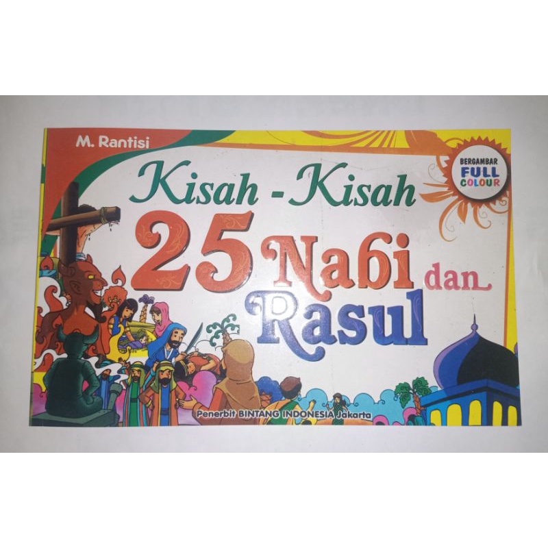 KISAH-KISAH 25 NABI DAN RASUL ALLAH