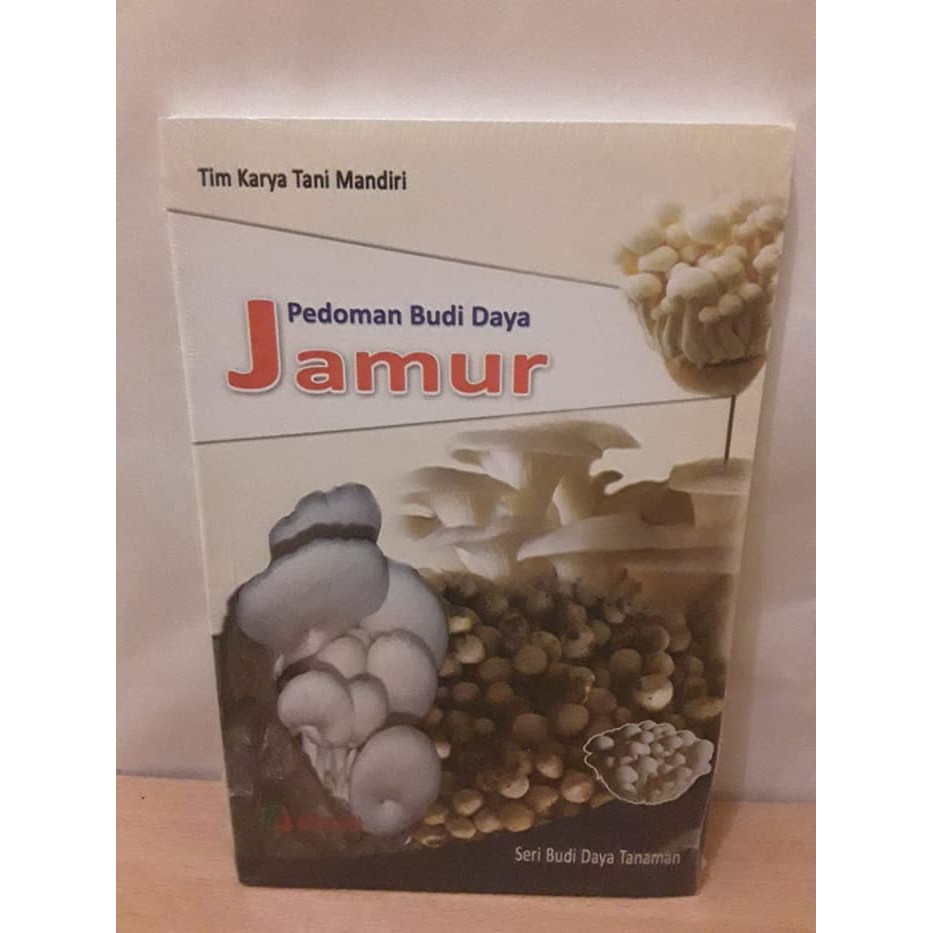 PEDOMAN BUDIDAYA JAMUR