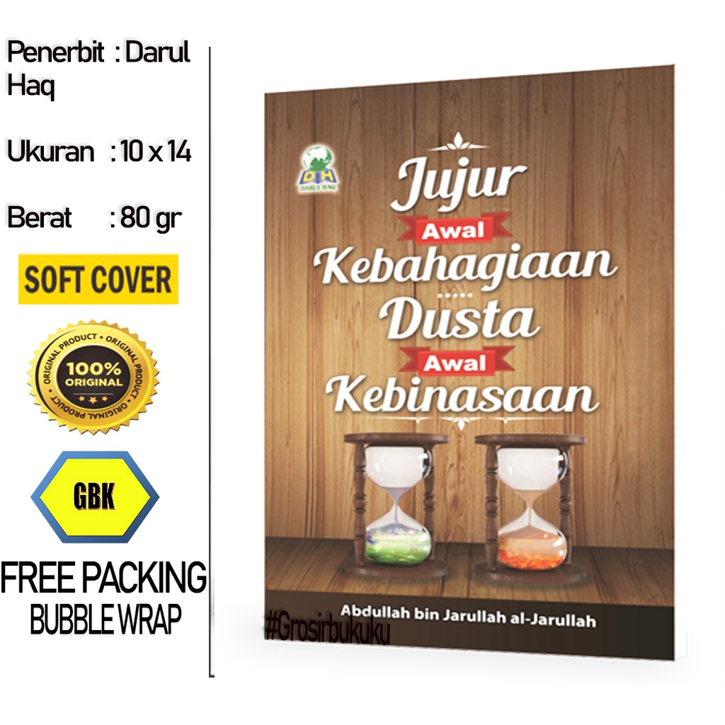 Buku Saku Jujur Awal Kebahagiaan Dusta Awal Kebinasaan - Darul Haq