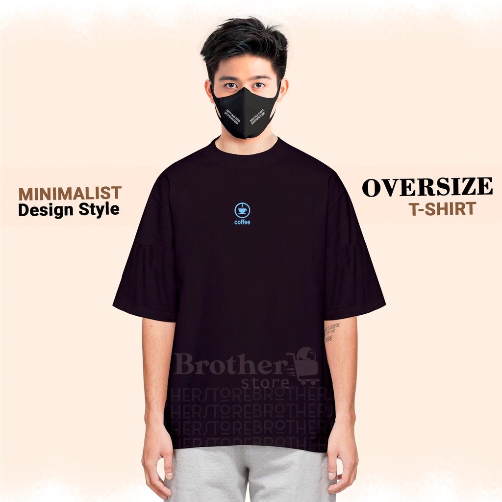 ( PROMO COD ) Brother Store  l OVERSIZE PRIA &amp; WANITA COTTON COMBED 24s BAJU BIG SIZE KOREAN STYLE TSHIRT OVERSIZED l Coffee