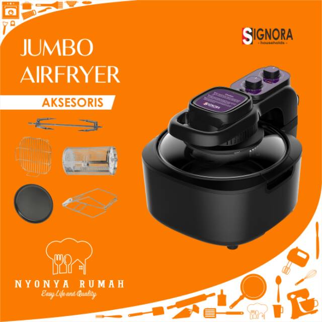 Signora Jumbo Air Fryer 10 liter/Jumbo Air Fryer Signora