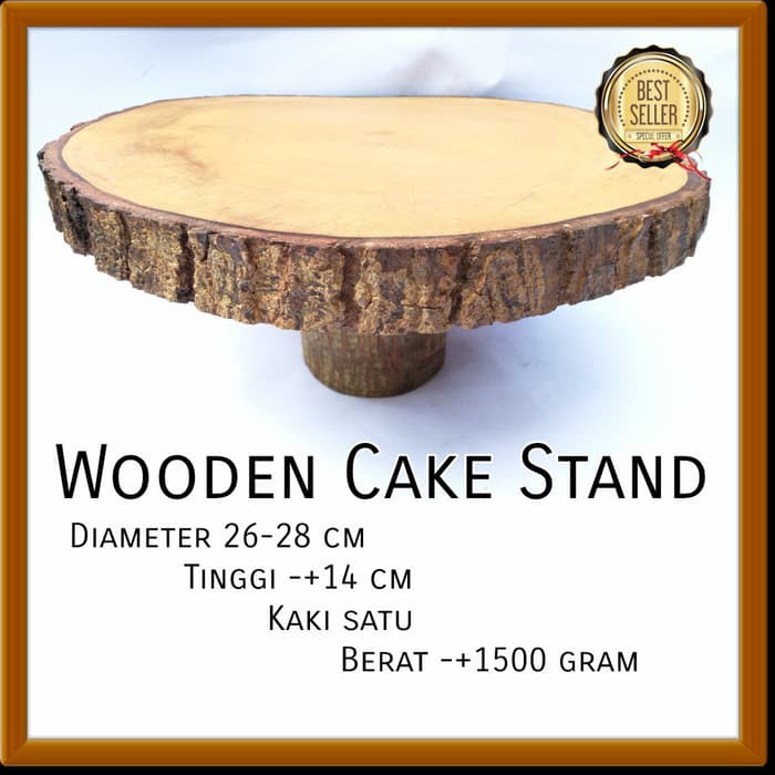 One tier Rustic Cake Stand 26-28 cm Tempat kue Talenan tatakan kaki 1