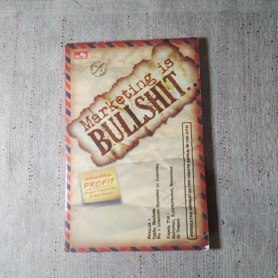 Marketing is Bullshit, Ippho Santosa