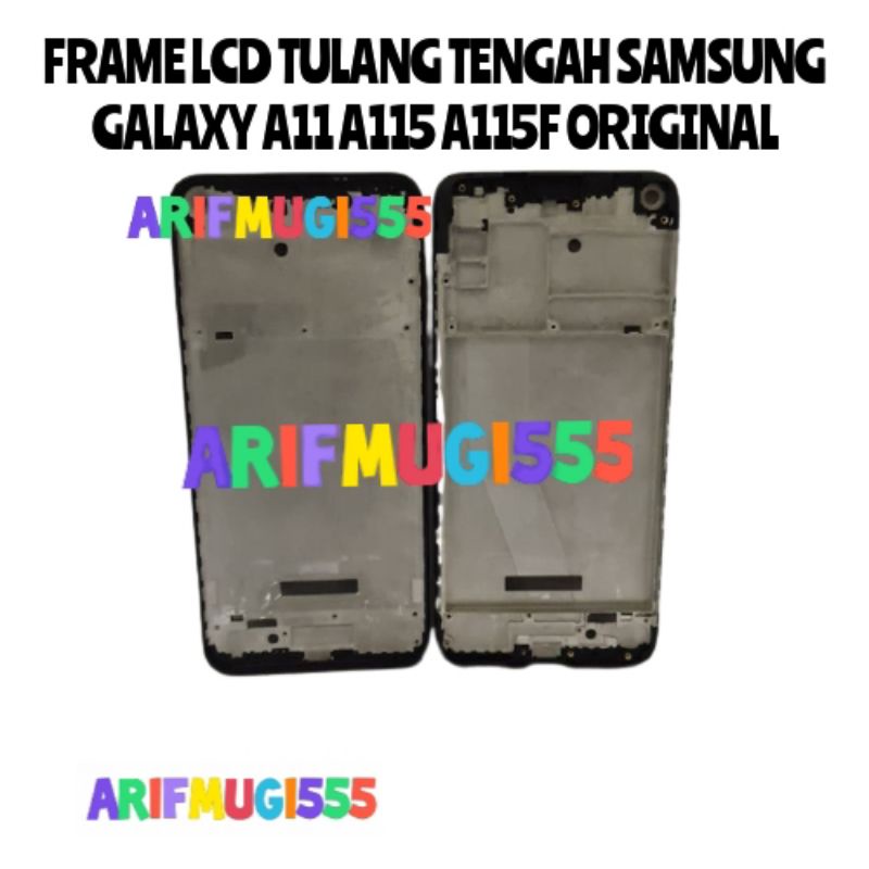 FRAME LCD TULANG TENGAH LCD BEZZEL SAMSUNG GALAXY A11 A115 A115F ORIGINAL