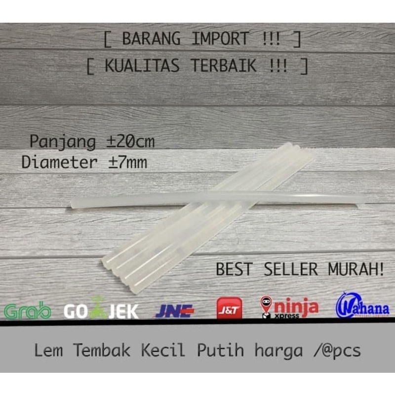 ( Ecer ) ISI LEM LILIN / REFFILL LEM BAKAR / REFILL LEM TEMBAK / GLUE GUN STICK BIG SMALL CLEAR