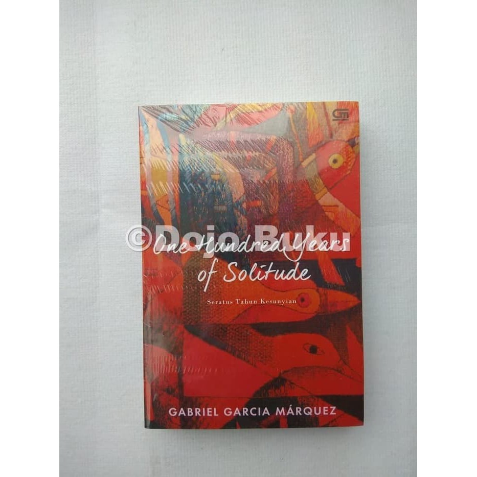 DIJAMIN BERKUALITAS  One Hundred Years of Solitude (Seratus Tahun Kesunyian) Gabriel Garcia