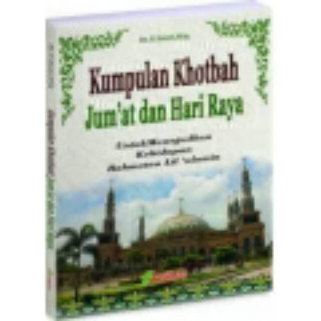 KUMPULAN KHUTBAH JUMAT REVISI