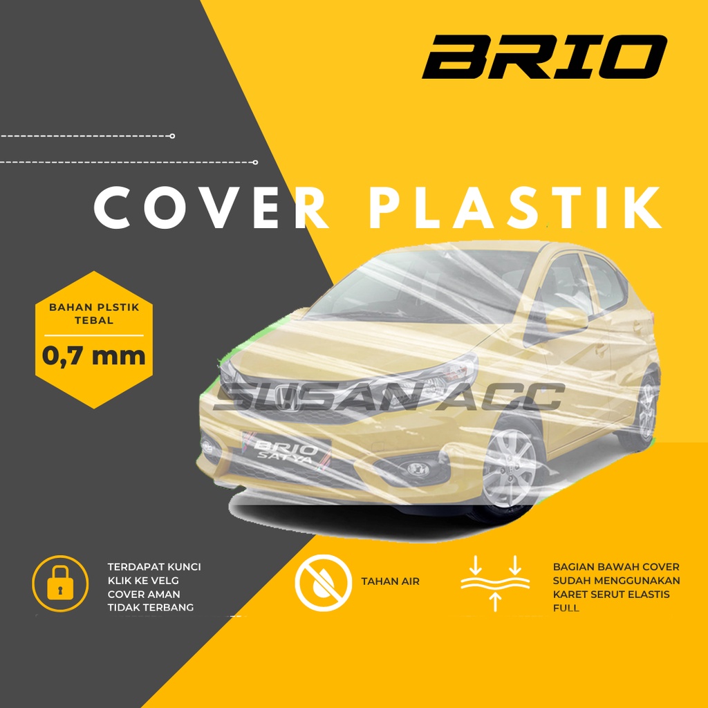 Body Cover Mobil Transparan Brio Sarung Mobil Brio waterproof/plastik bening brio/brio rs/brio lama/new brio/all new brio/brio satya/brio 2021/brio 2022/raize/rocky/raize turbo/kia sonet/agya/ayla/picanto