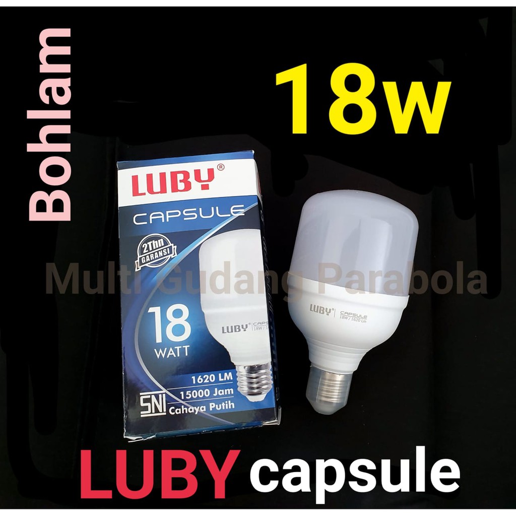 Lampu LED Luby Capsule 18 Watt Cahaya Putih