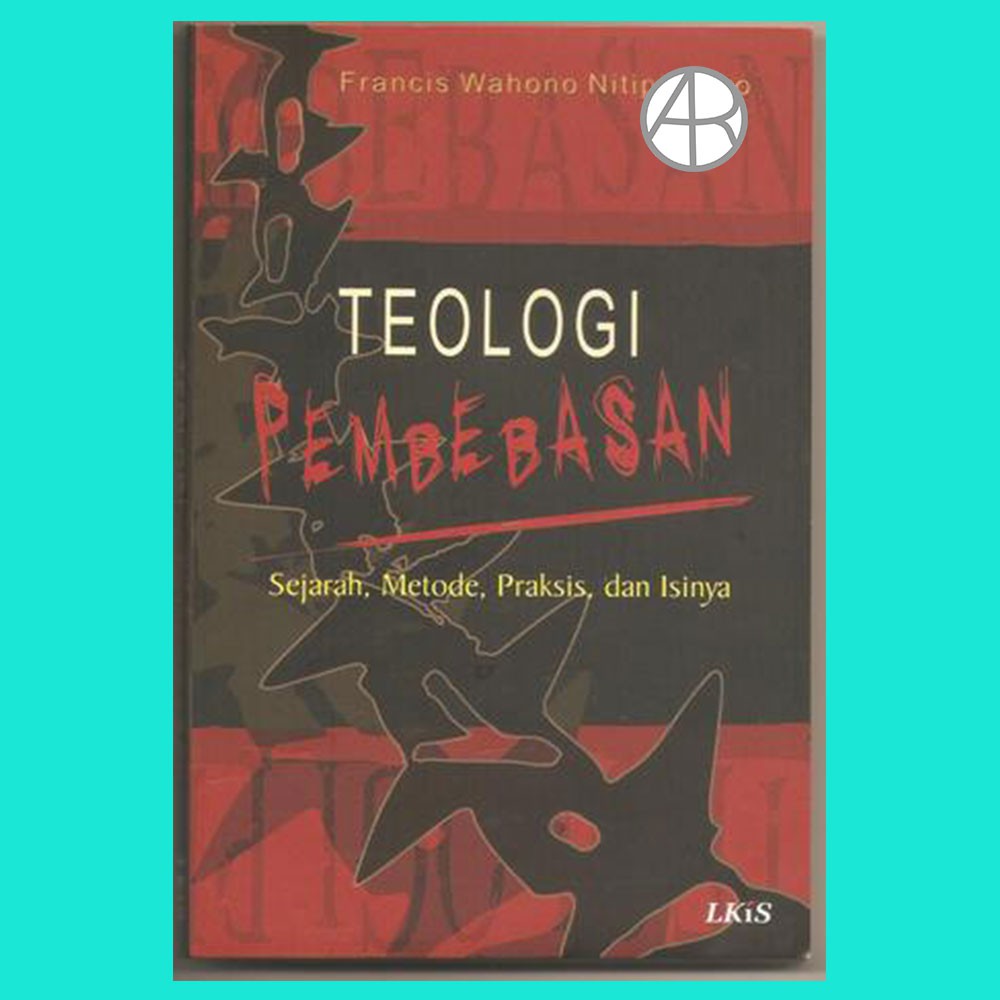 Teologi Pembebasan - Fx. Wahono