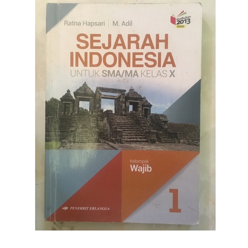 

Buku Erlangga Sejarah Indonesia Wajib Kelas 10