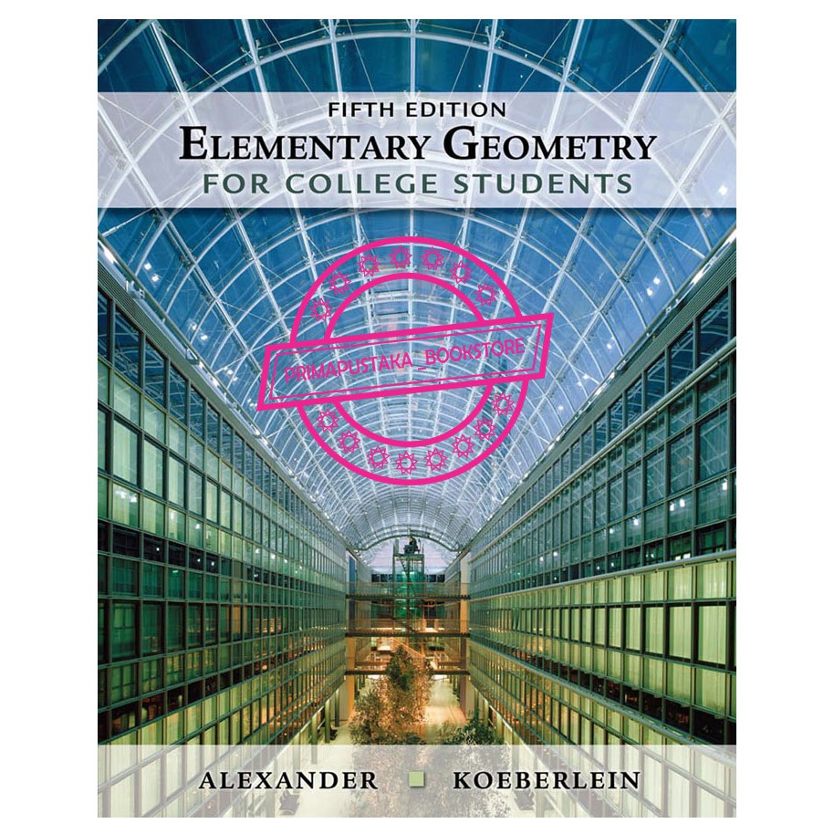 

Elementary Geometry for College Students - Fifth Edition ukuran B5
