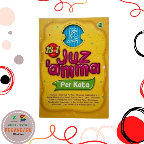 BUKU JUZ AMMA LENGKAP (TERJEMAHAN, MAKHROJ, HURUF HIJAIYAH DAN TAJWID) - JUZ AMMA PER KATA 13 IN 1