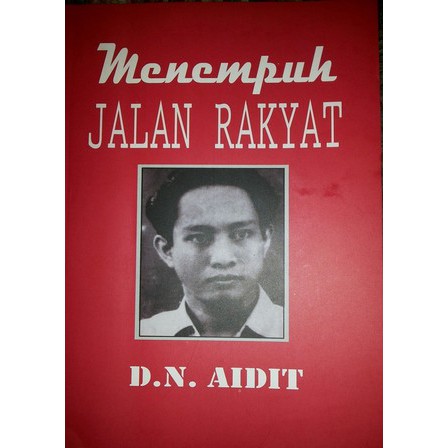 MENEMPUH JALAN RAKYAT - AIDIT