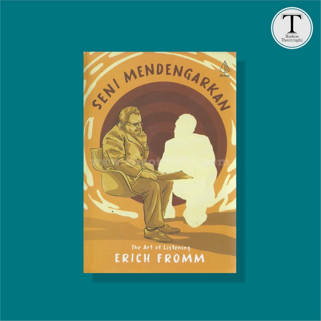 Seni Mendengarkan - Erich Fromm