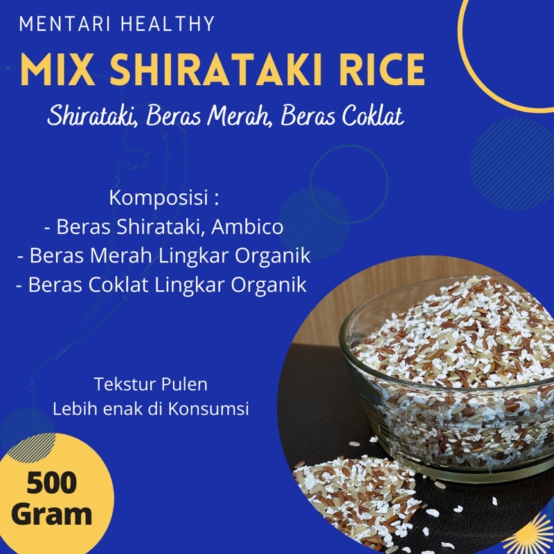 

Mix Shirataki Rice 500Gr ( Beras Mix Shirataki, Beras Merah, Beras Coklat) 500Gram