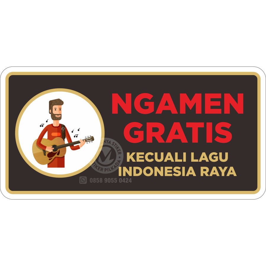 

STIKER VINYL NGAMEN GRATIS KECUALI LAGU INDONESIA RAYA