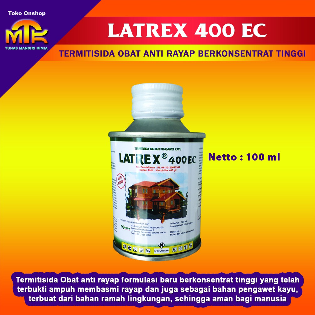 LATREX 400 EC Obat Anti Rayap dan Kumbang Kayu Formulasi Baru